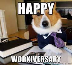 How about making it a bit more upbeat with a happy work anniversary meme? 35 Hilarious Work Anniversary Memes To Celebrate Your Career Fairygodboss