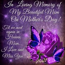 Birthday Wishes For Mom In Heaven From Daughter Https Encrypted Tbn0 Gstatic Com Images Q Tbn 3aand9gct0mlmn Y Vbujpcjzoonfhj2tyz5e2ktwi4q Usqp Cau