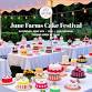 June Farms Cake Festival