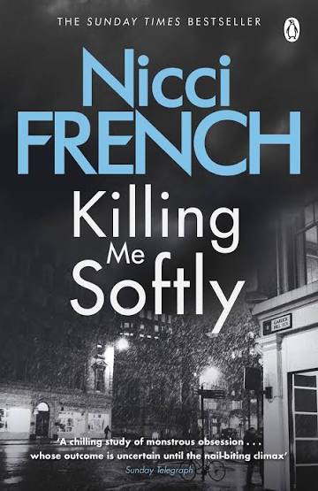 Killing Me Softly by Nicci French - Penguin Books Australia