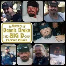 Profile for Big D. Dennis Drake forever missed