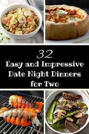 Forget Making Reservations At Some Expensive Restaurant Stay Home And Cook Up One Of These Easy Yet V Night Dinner Recipes Dinner Date Recipes Romantic Meals