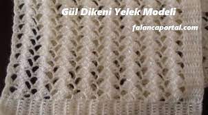 Bohcalara Yakisacak Her Renkte Orebileceginiz Gul Dikeni Yelek Modelini Sizlerde Zorlanmadan Orebilirsiniz Gelin Yelek Modelinin Durusu 2020 Yelek Orgu Desenler