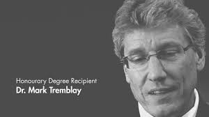 Honourary Degree Recipient Dr. Mark Tremblay