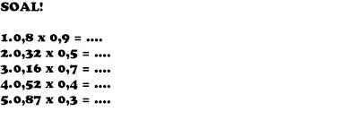 25+ contoh soal cpns pecahan. Latihan Soldar Perkalian Pecahan Desimal Kelas V Semester 1 Sang Pendidik