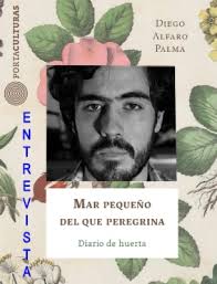 Entrevista al peregrinante Diego Alfaro Palma