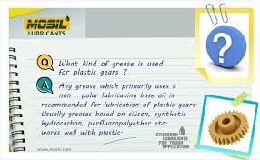 Mosil Faq S Lubricants Plastic Gears Industrial