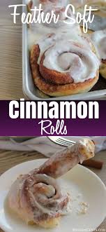 Easy Feather Soft Cinnamon Rolls Recipe Cinnamon Rolls Homemade Cinnamon Rolls Easy Cinnamon Rolls