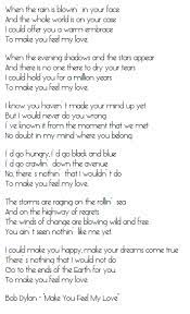 Bob Dylan Make You Feel My Love Seriously One Of The Best Songs Like Ever Https Youtu Be A3yccxgbkre Great Song Lyrics Favorite Lyrics Song Quotes