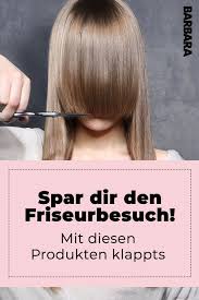 mit diesen tipps kannst du dir den friseurbesuch in die haare schmieren vorerst frisuren haare selber schneiden frisuren fur lange haare anleitung haare schneiden anleitung