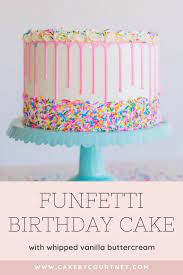 The Most Delicious Confetti Cake Recipe Funfetti Cake Recipe In 2021 Sprinkles Birthday Cake Buttercream Birthday Cake Birthday Cake Flavors