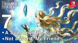 ⚔️Triangle Strategy 🛡️ - 【Straightforward】 Chapter 7: A Soul upon the  Scale, Not a Word, My Friend - YouTube