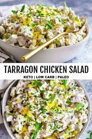 Tarragon Chicken Salad Low Carb Paleo Recipe Tarragon Chicken Salad Salad Recipes Low Carb Low Carb Salad