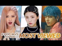 Top 100 Most Viewed K Pop Music Videos Of All Time May 2019 Youtube K Pop Music Pop Music Music Videos