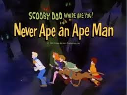 Scooby Doo Never Ape An Ape Man B98 Tv