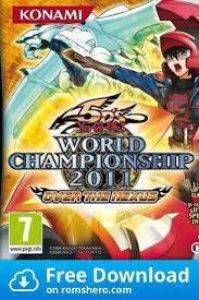 Download Yu Gi Oh 5d S World Championship 2011 Over The Nexus Nintendo Ds Nds Rom Nintendo Ds Yugioh Nintendo