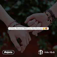 I allow my clients to pick which parts of their story they want to keep. I Pinky Promise I Will Love You Forever Nojoto