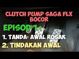 For proton carmodels with campro engine: Clutch Pump Saga Flx Manual Bocor Tanda Awal Dan Tindakan Pantas Sebelum Ke Bengkel Youtube