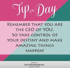 Tip Of The Day For The Ceo Luxurydotcom Business Quotes Female Entrepreneur Association Quotes