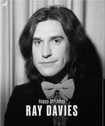 Happy 81st Birthday To. Sir Raymond Douglas Davies CBE. Born 21st June  1944. Fortis Green.London. Awarded The Accolade Of London Legend For His  Musical Relationship With The City .