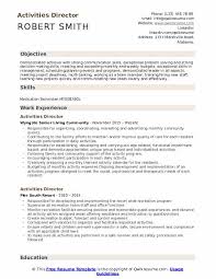 Adding to this complexity, there are all kinds of mixed signals and advice from different people about resumes. Activities Director Resume Samples Qwikresume