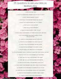 Displaying 162 questions associated with treatment. 25 Questions To Ask Your Kids On Mother S Day The Samantha Show A Cleveland Life Style Blog