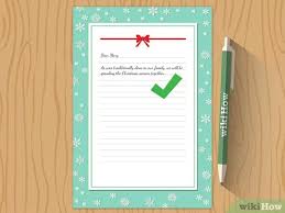 Christmas letter writing paper and envelopes this writing set is perfect for helping you create the most memorable festive letters. How To Write A Christmas Letter 10 Steps With Pictures