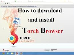 How To Download And Install Torch Browser In 2020 Browser Certificates Online Installation