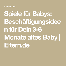 Wann sollte man das gitterbett nach unten machen? Spiele Fur Babys Beschaftigungsideen Fur Dein 3 6 Monate Altes Baby Eltern De 6 Monate Altes Baby Baby Spiele Fur Baby