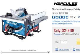 Harbor Freight News Hercules Table Saw Huge Price Drop To 250 Just Over A Month After Launch Tool Craze