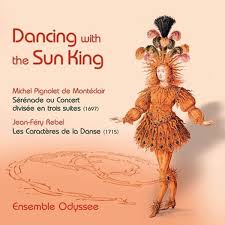 Dancing With The Sun King Andrew Benson Wilson Early Music Reviews