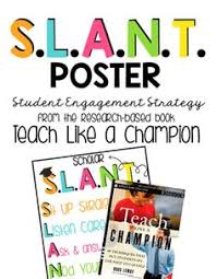 Do You Wish Your Students Were Better Listeners Teach Them How To Slant I Discovered Slant While Reading The Teach Like A Champion Teaching Posters Teaching