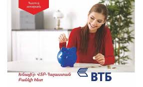 Vtb Bank Armenia Improves Deposit Terms For World Savings Day Armbanks Am