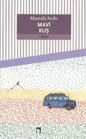 Mavi Kus Kitap Analiz Kitap Sponsorum Olur Musun