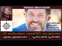 Breath-work to Free Ourselves from Trauma: Michael Brian Baker