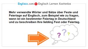 Du möchtest wissen, wie man ein wort oder eine phrase auf englisch sagt? Feste Und Feiertage Auf Englisch Youtube