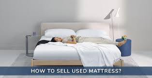 How To Sell Used Mattress 5 Proven Tips To Get The Best Price Casper Bed Cool Beds Mattress