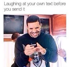 The 26 Best Drake Memes That Have Ever Existed Really Funny Memes Really Funny Funny Relatable Memes