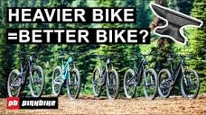 Why the Weight of YOUR Mountain Bike Doesn't Matter - YouTube