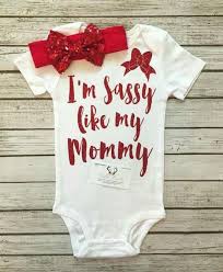 I M Sassy Like My Mommy Onsie Baby Girl Bodysuit Baby Girl Cute Baby Clothes