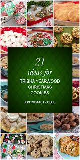 Learn how to cook great trisha yearwood fruitcake cookies. 21 Ideas For Trisha Yearwood Christmas Cookies Cinnamon Cookies Recipes Iced Sugar Cookie Recipe Christmas Food