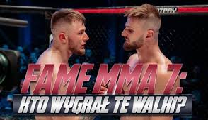 Jedną z najbardziej oczekiwanych walk na gali będzie starcie macieja rataja z kasjuszem życińskim. Fame Mma 7 Kto Wygral Te Walki Samequizy