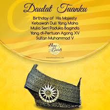The capital brings more joy for tourists and more business opportunities. Sultan Of Selangor Birthday 2018