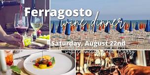 Ferragosto Wine Dinner