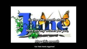 Choose a sincere flower quote to express deep feeling or send a funny flower pun to put a smile on that special someone's face. Welcome June Blessings Prayers Wishes Quotes Sms Greetings Happy New Month Whatsapp Video Youtube