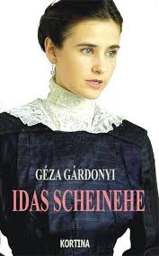 Idas Scheinehe : Gárdonyi, Géza, Prinz, Clemens: Amazon.de: Bücher