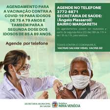 Tem 40 ou mais anos e ainda não foi vacinado(a)? Covid 19 Nova Venecia Iniciara Agendamento Para Imunizacao De Idosos Na Faixa Etaria De 75 A 79 Anos E Para Segunda Dose Dos Idosos De 85 A 89 Anos Prefeitura De Nova Venecia