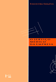 Serviço Médico da Empresa: Desafios de Sua Administração