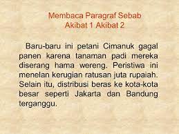 Paragraf sebab akibat 1 akibat 2. Paragraf Induktif Indikator Menemukan Kalimat Yang Mengandung Ppt Download