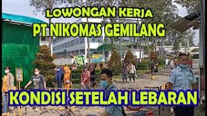 Loker pt nikomas gemilang 2021. Buka Lowongan Kerja Kondisi Pt Nikomas Gemilang Setelah Lebaran Youtube